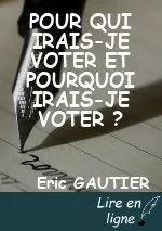 POUR QUI IRAIS-JE VOTER ET POURQUOI IRAIS-JE VOTER ?