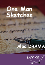 One Man Sketches