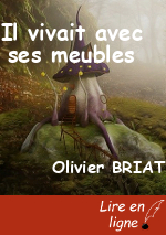 Il vivait avec ses meubles