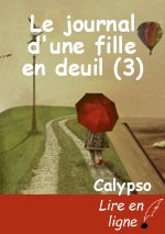 Le journal d'une fille en deuil (3)