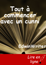 Tout à commencer avec un cunni