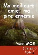 Ma meilleure amie, ma pire ennemie
