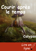 Courir après le temps