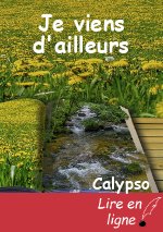 Je viens d'ailleurs