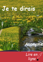 Je te dirais