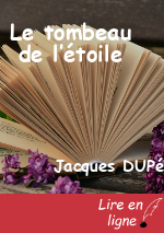Le tombeau de l’étoile