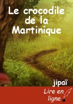 Le crocodile de la Martinique