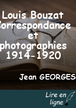 Louis Bouzat Correspondance et photographies 1914-1920