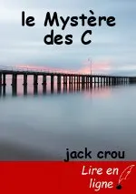 le Mystère des C