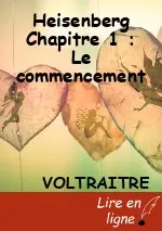 Heisenberg  Chapitre 1 : Le commencement