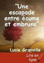 "Une escapade entre écume et embruns"