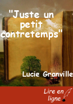 "Juste un petit contretemps"