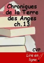 Chroniques de la Terre des Anges ch.13