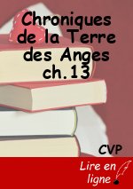 Chroniques de la Terre des Anges ch.13