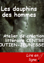 Les dauphins des hommes