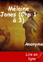 Mélaine Jones (Chp 1 à 3)