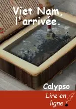 Viet Nam, l'arrivée.