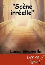 "Scène irréelle"