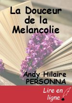 La Douceur de la Melancolie