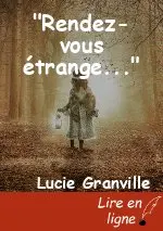 "Rendez-vous étrange..."