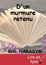 D'un murmure retenu
