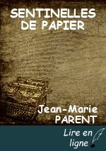 SENTINELLES DE PAPIER