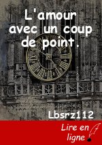 L'amour avec un coup de point.