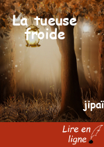 La tueuse froide