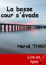 La basse cour s'évade