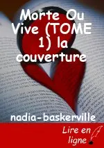 Morte Ou Vive (TOME 1) la couverture
