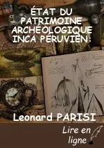 ÉTAT DU PATRIMOINE ARCHÉOLOGIQUE INCA PÉRUVIEN: