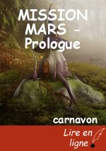 MISSION MARS - Prologue