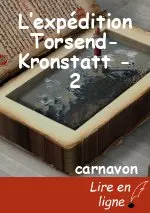 L’expédition Torsend-Kronstatt - 2