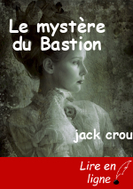 Le mystère du Bastion