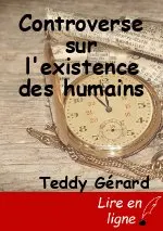 Controverse sur l'existence des humains