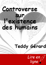 Controverse sur l'existence des humains