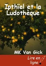 Ipthïel et la Ludothèque