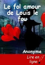 Le fol amour de Louis le fou