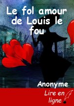 Le fol amour de Louis le fou