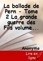 La ballade de Pern - Tome 2 La grande guerre des Fils volume 2 Tome 2 : La grande guerre des Fils - Ann MC Affrey