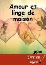 Amour et linge de maison