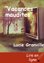 "Vacances maudites"