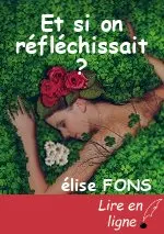 Et si on réfléchissait ?