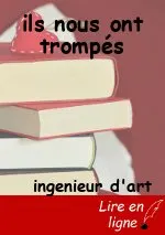 ils nous ont trompés