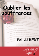 Oublier les souffrances
