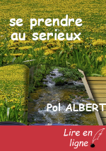 se prendre au serieux