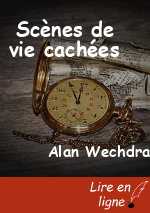 Scènes de vie cachées