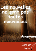 Les nouvelles ne sont pas toutes mauvaises