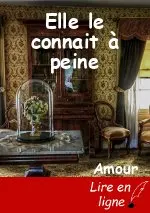 Elle le connait à peine