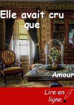 Elle avait cru que